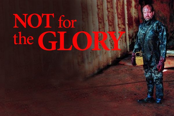 Not for the Glory